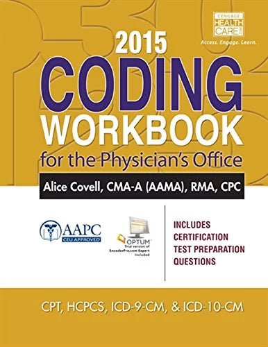 Pre-Owned 2015 Coding Workbook for the Physician's Office (with Cengage EncoderPro.com Demo Printed Access Card) Paperback